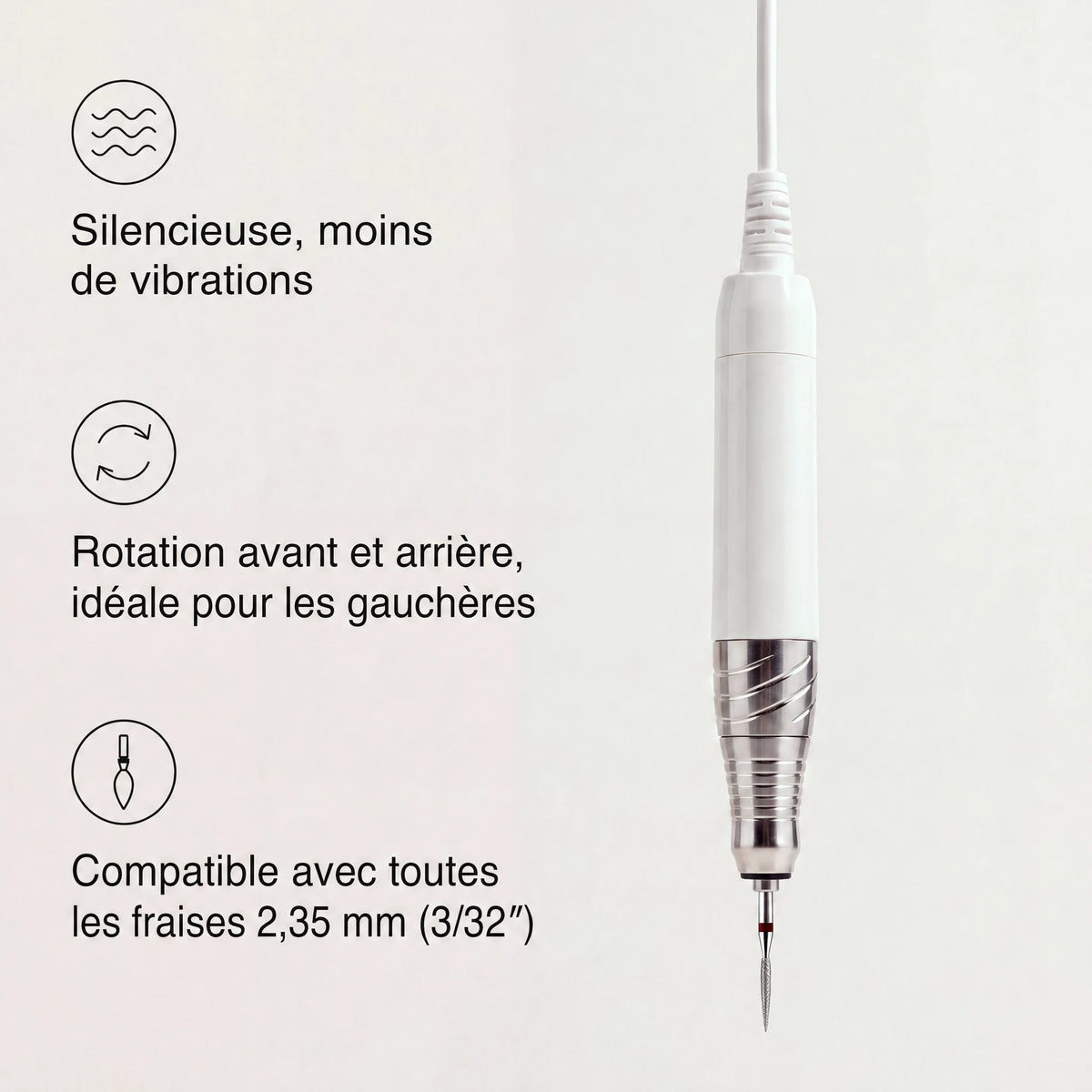 White and silver electric nail drill bit shown on a light background with three feature callouts: quiet and vibration-free, forward and reverse for left-handed techs, and fit for every 3/32" (2.35 mm) bit.